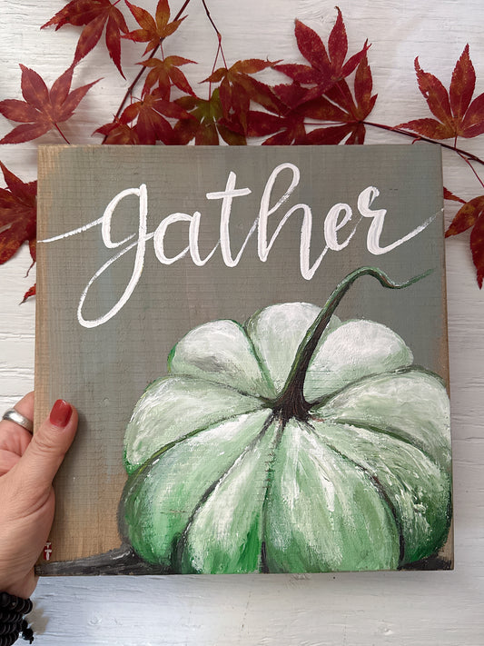 Gather Sign with Green Pumpkin, Painting on Wood