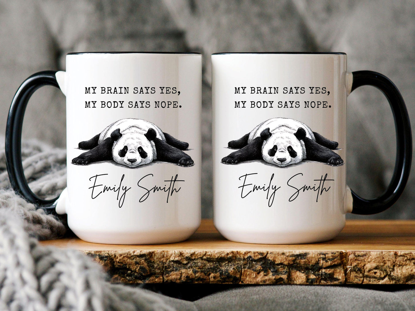 Never Give Up On Your Dreams Keep Sleeping Panda Coffee Mug, My brain says yes, but my body says no, Funny Panda Mug, Panda Birthday Gift