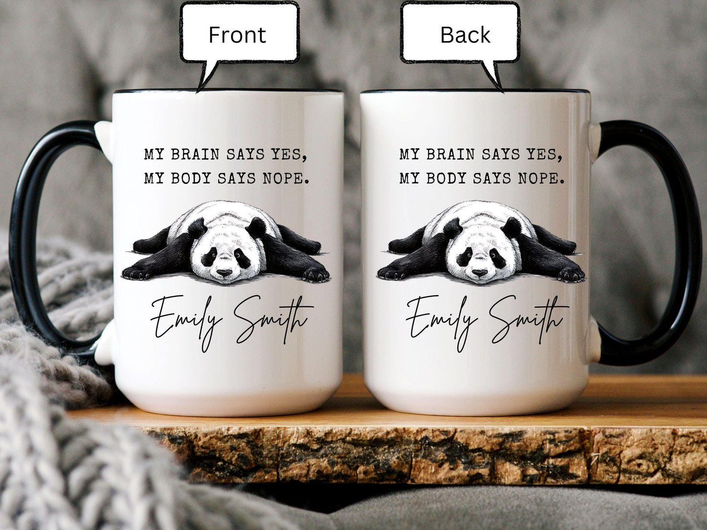 Never Give Up On Your Dreams Keep Sleeping Panda Coffee Mug, My brain says yes, but my body says no, Funny Panda Mug, Panda Birthday Gift
