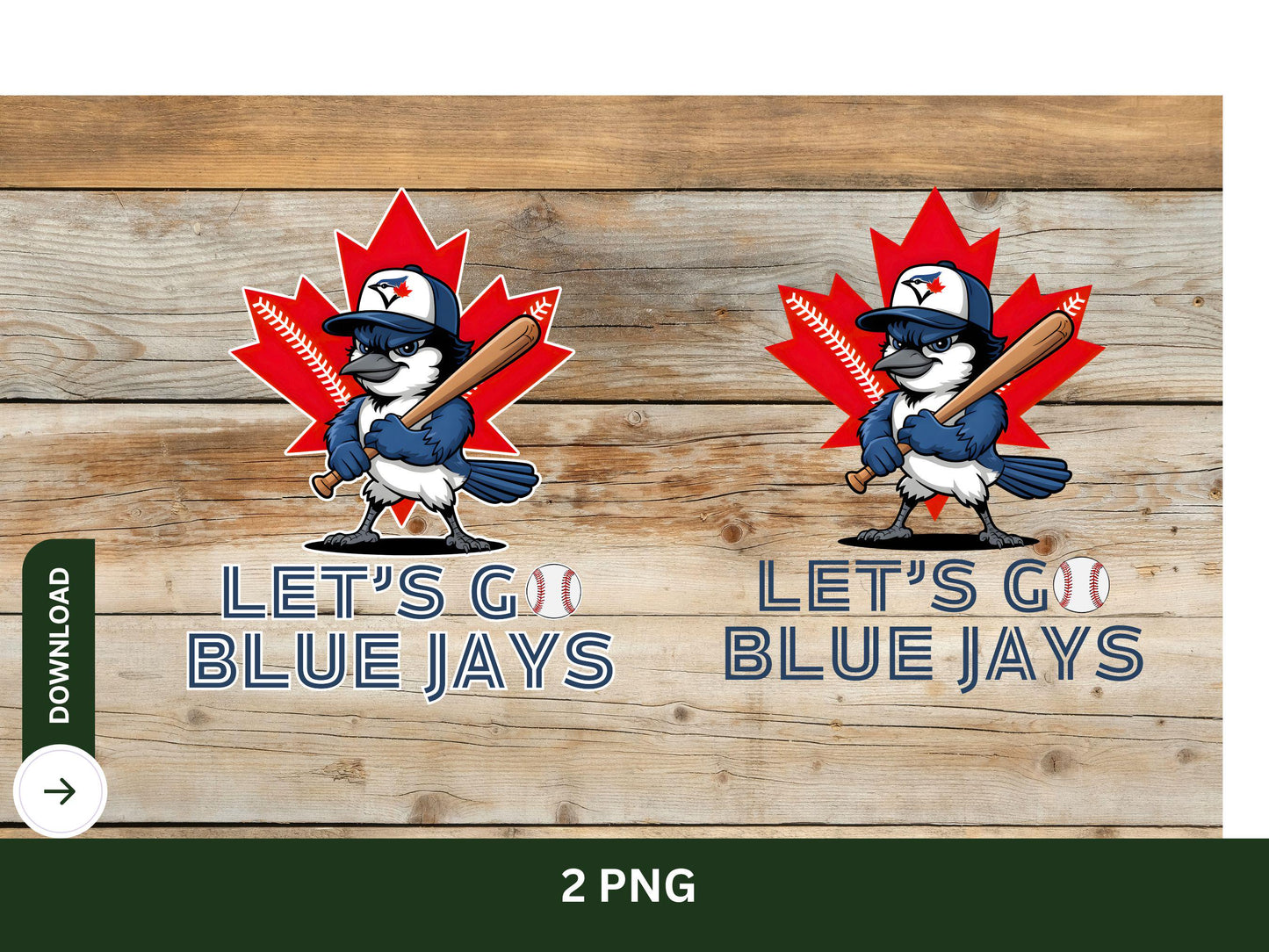 Digital Blue Jays PNG, Let's Go, Canada Flag Baseball, Champions, Baseball Game Day, Baseball Mom, Blue Jays Lover Gift, Cubs World Series