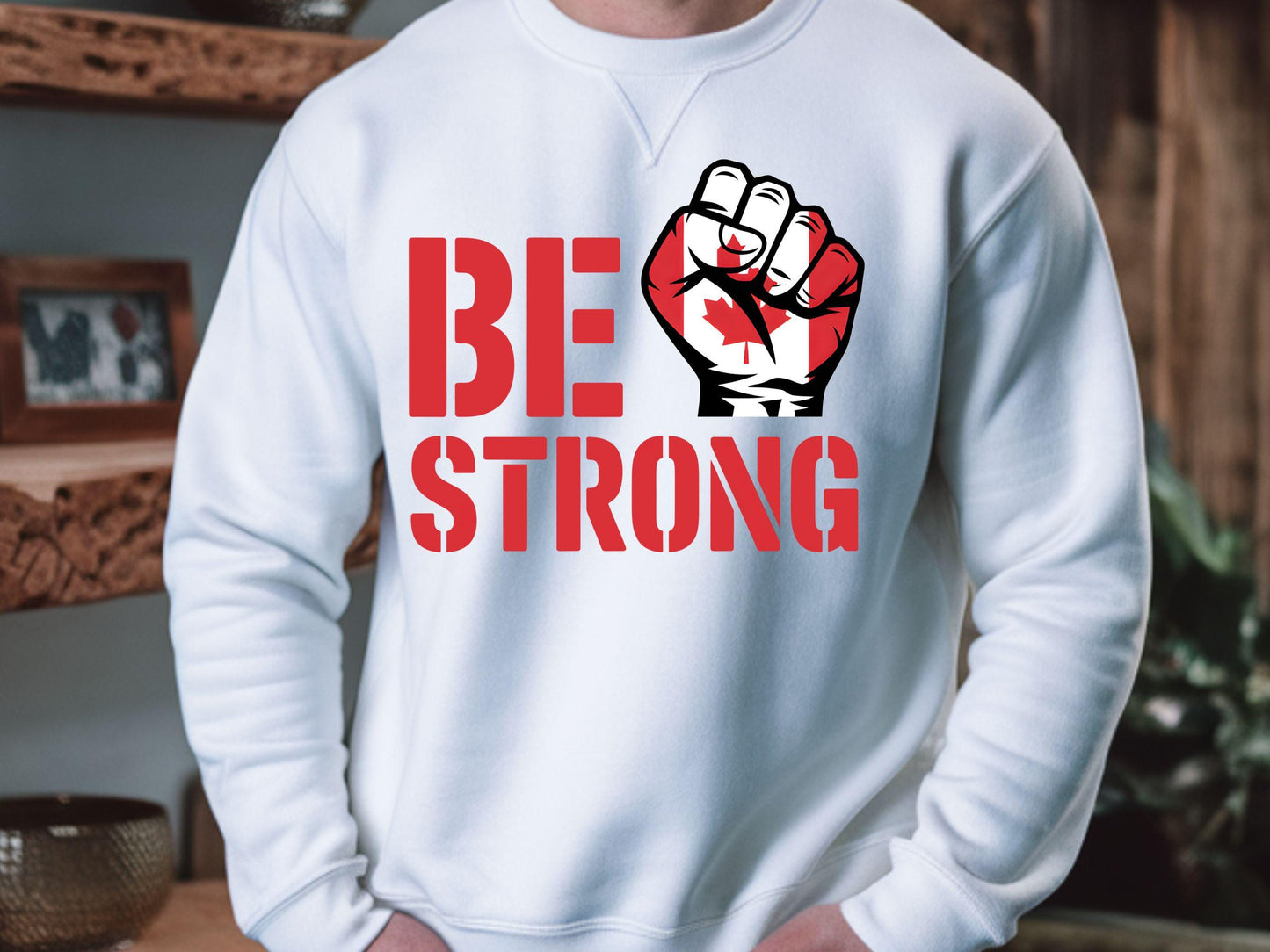Digital Be Strong Canada Png, Strong Canada, Raised Fist, Canada Flag, Canadian Pride, Canada Gift, Canada Lover Gift