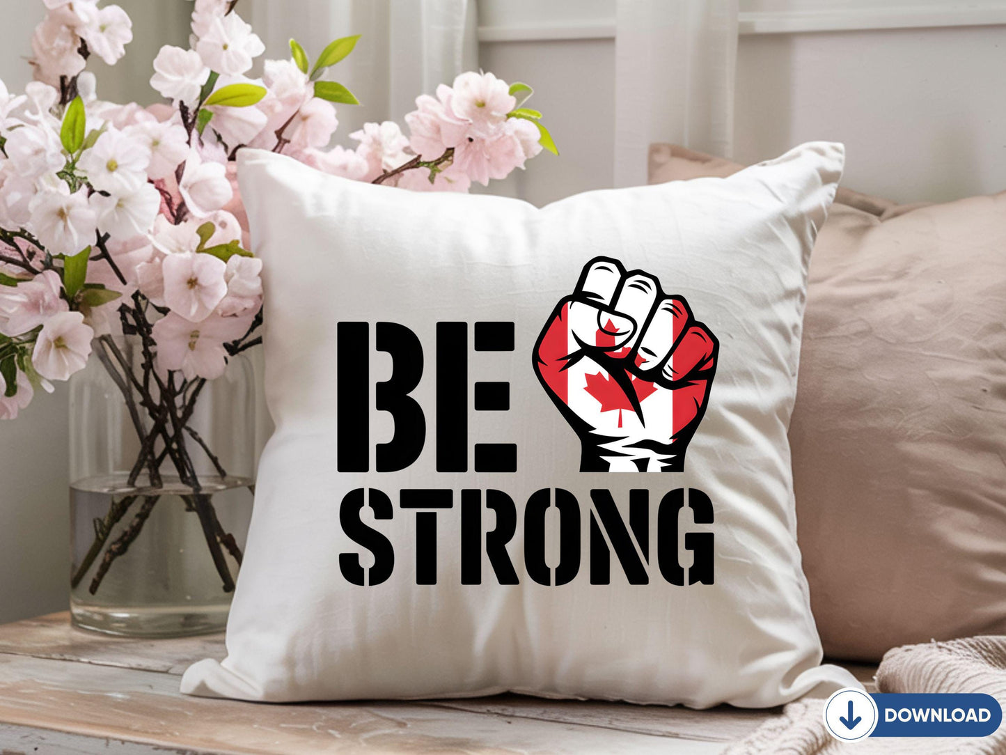 Digital Be Strong Canada Png, Strong Canada, Raised Fist, Canada Flag, Canadian Pride, Canada Gift, Canada Lover Gift