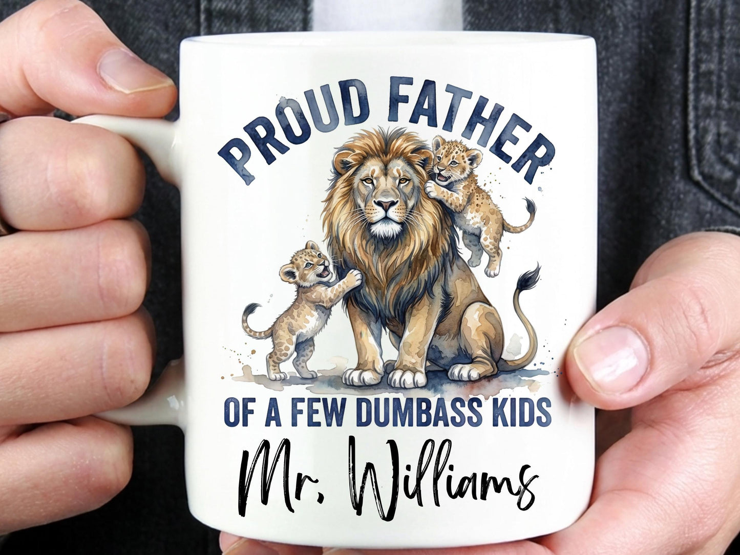 Personalized Proud Father of a Few Dumbass Kids Mug, Custom Name Dad Gift, Funny Father's Day Mug, Lion Dad Coffee, Gift for Dad from Kid