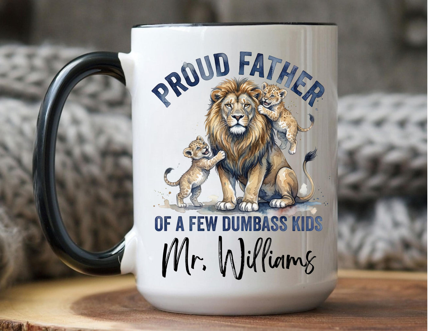 Personalized Proud Father of a Few Dumbass Kids Mug, Custom Name Dad Gift, Funny Father's Day Mug, Lion Dad Coffee, Gift for Dad from Kid